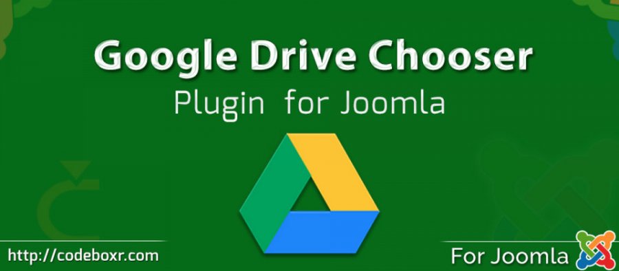 Google Drive Chooser Joomla Extension