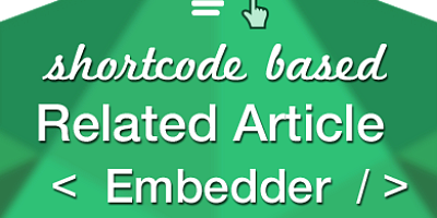 Related Article Embedder by Shortcode - Joomla Extension