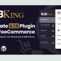 B2BKing - The Ultimate WooCommerce B2B &amp; Wholesale Plugin - WordPress